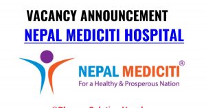 Nepal Mediciti Hospital Vacancy for Various Positions