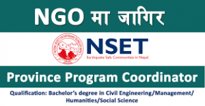 Province Program Coordinator Job in National Society for Earthquake Technology-Nepal (NSET) at Madhesh, Nepal